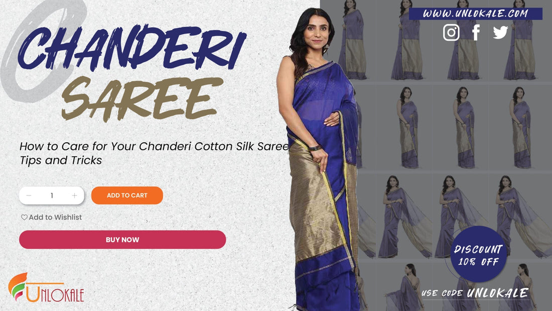 How to Care for Your Chanderi Cotton Silk Saree: Tips and Tricks
